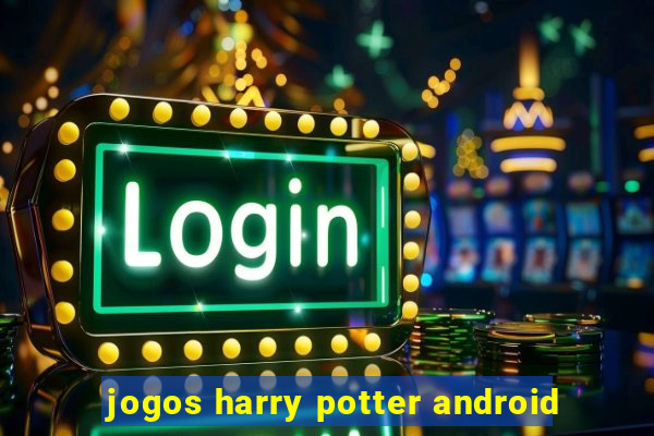 jogos harry potter android